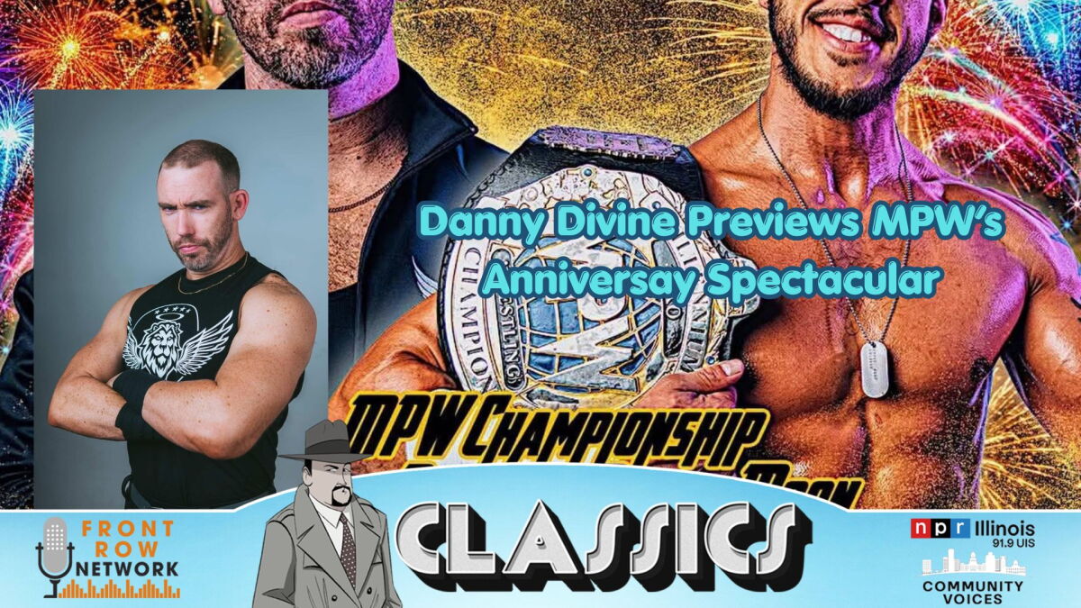 Danny Divine previews tonight's MPW Anniversary Spectacular