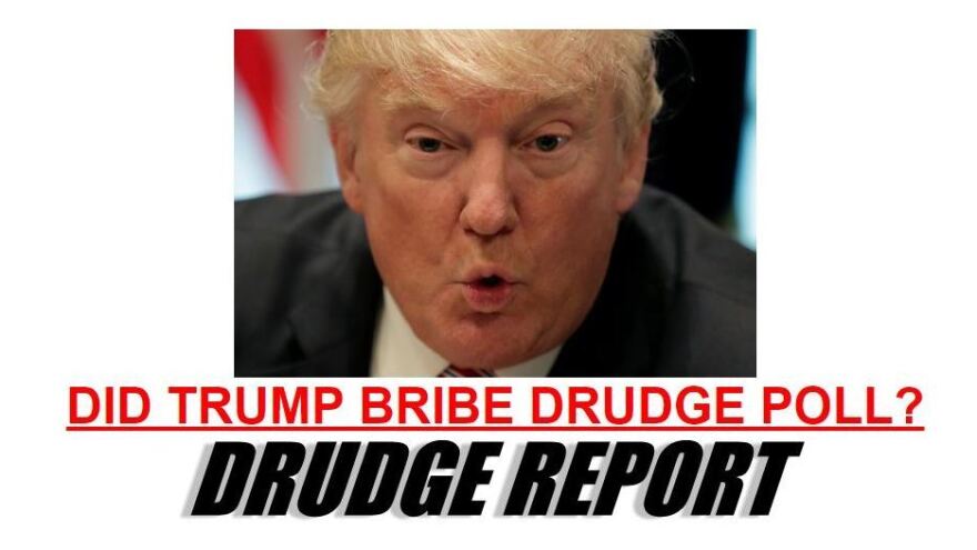 Question posed on Thursday by the Drudge Report following <em>The Wall Street Journal</em>'s story about an alleged poll-rigging scheme early in Donald Trump's presidential campaign.