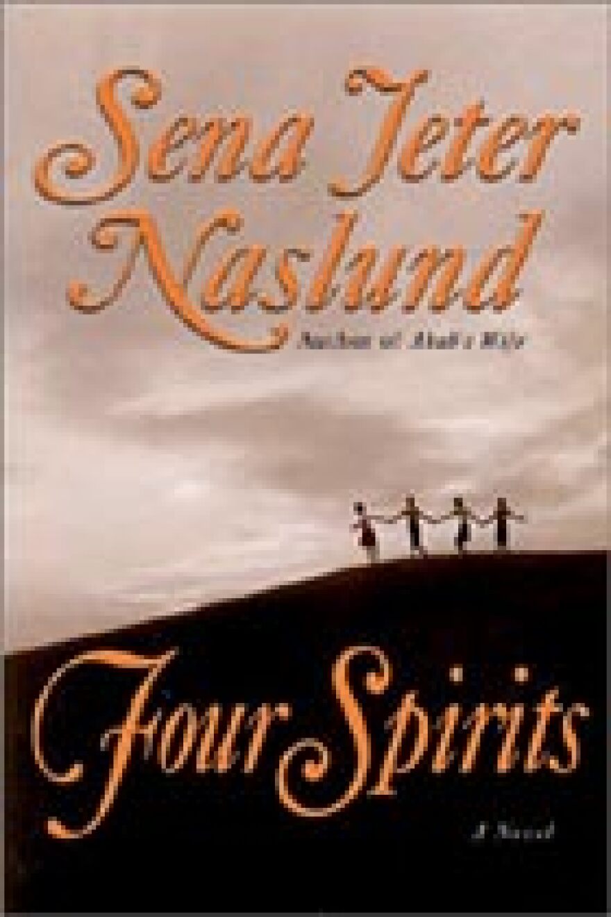 <I>Four Spirits</I>, by Sena Jeter Naslund (HarperCollins)