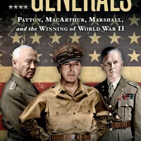 The cover of 'The Generals', depicting Generals' Patton, MacArthur, and Marshall in front of an American Flag