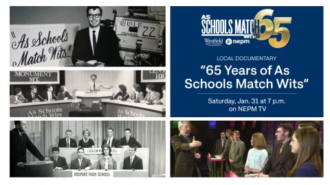 Local Documentary: "65 Years of As Schools Match Wits." Saturday, Jan. 31 at 7 p.m. on NEPM TV