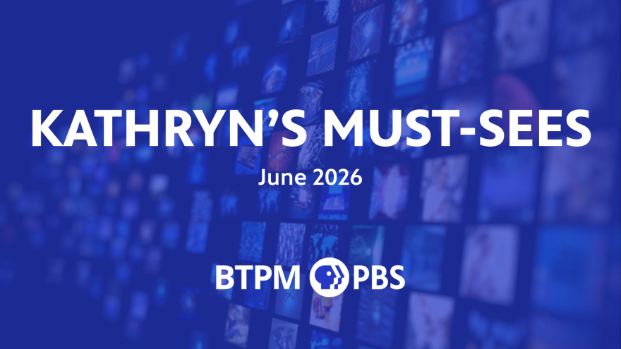 A blue background with television screens. White text overlays reading "KATHRYN'S MUST-SEES June 2026 BTPM PBS"