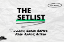 "The Setlist" and "Duluth, Grand Rapids, Park Rapids, Aitkin" written over a crumpled paper background.