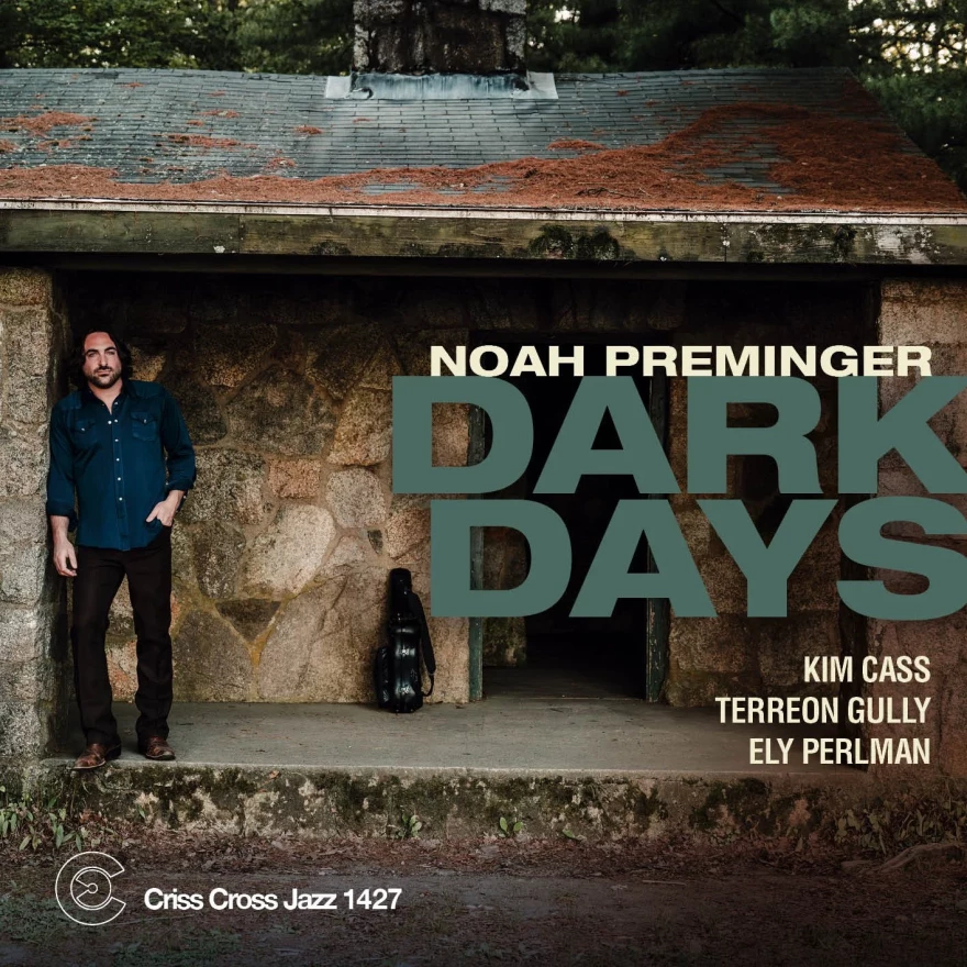 Dark Days is the latest release from Noah Preminger