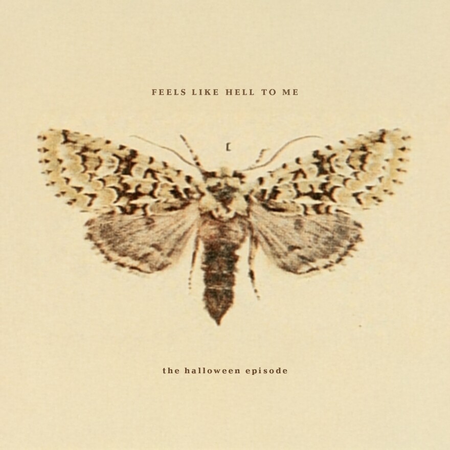The album art of The Halloween Episode's debut album features its title, "Feels Like Hell to Me," in all-caps, a sepia-tone image of a moth, and the band's name.