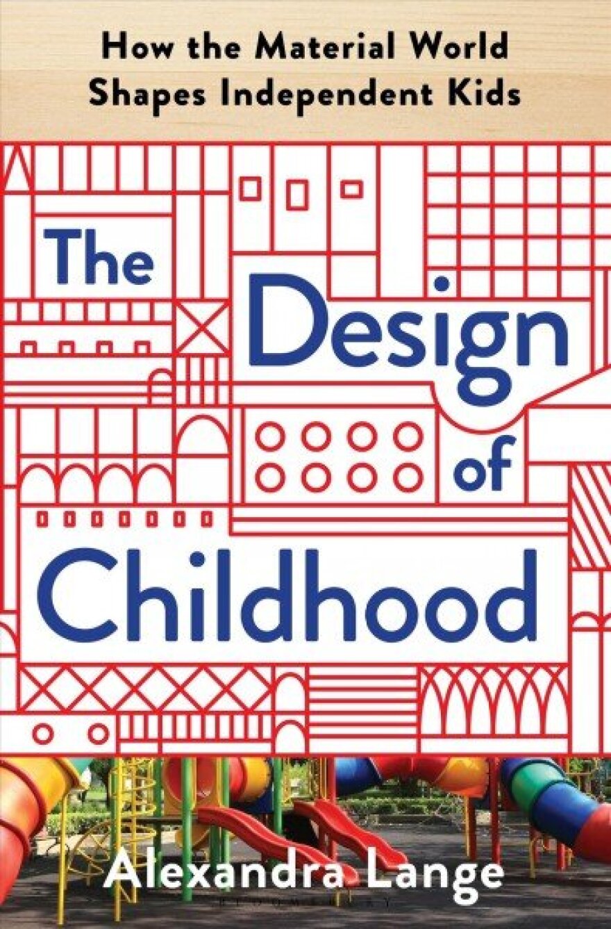 The Design of Childhood