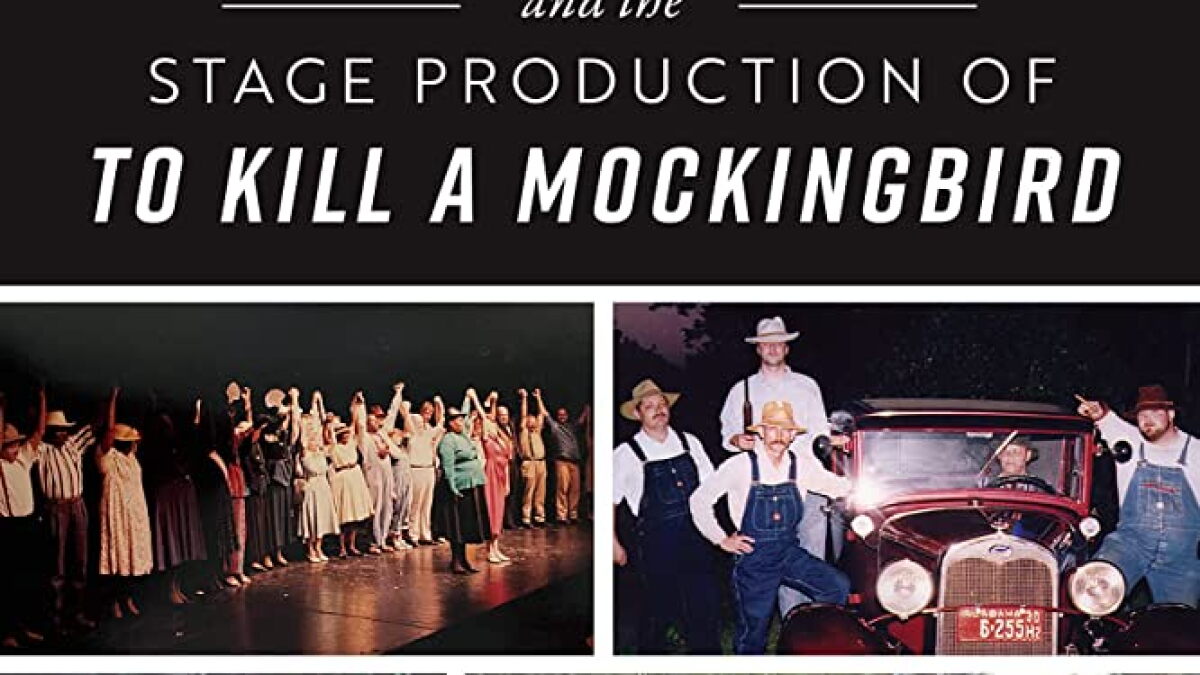 Monroeville and the Stage Production of To Kill a Mockingbird - Vimarsana News