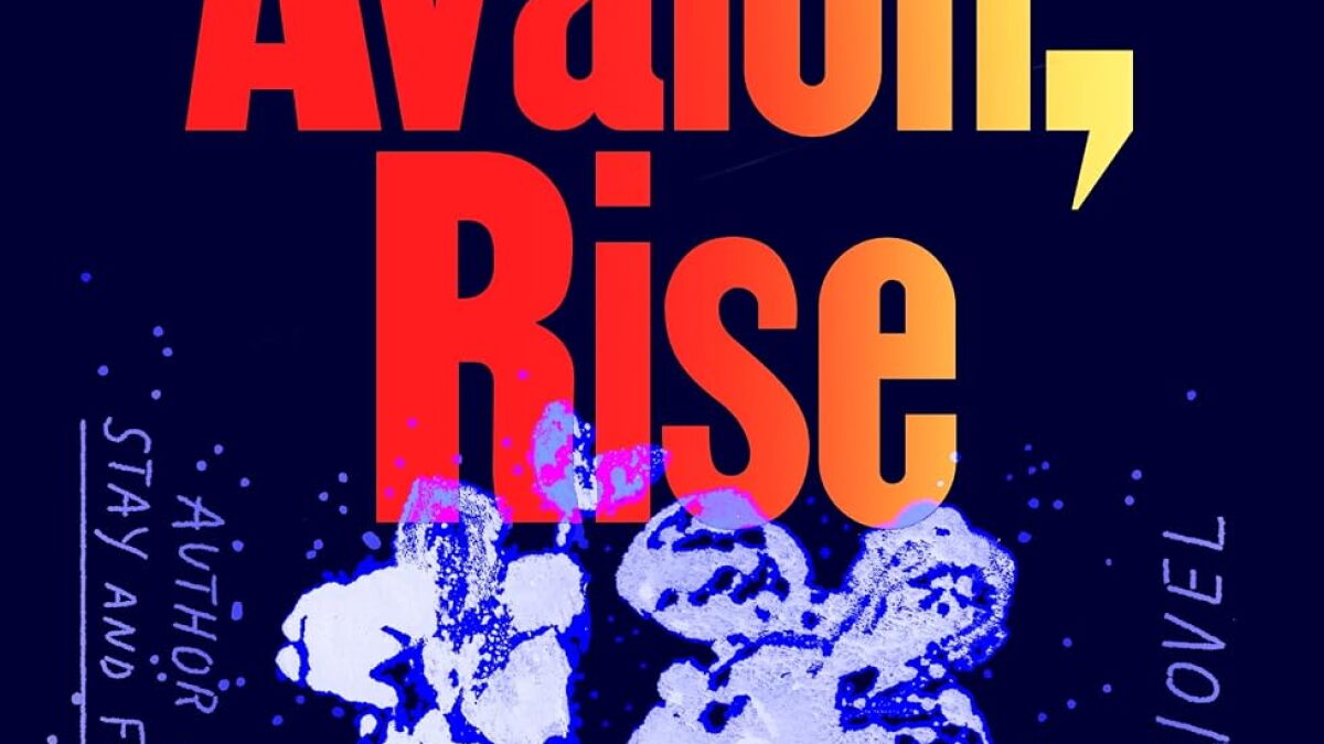 Book Nook: 'Avalon, Rise' by Madeline ffitch