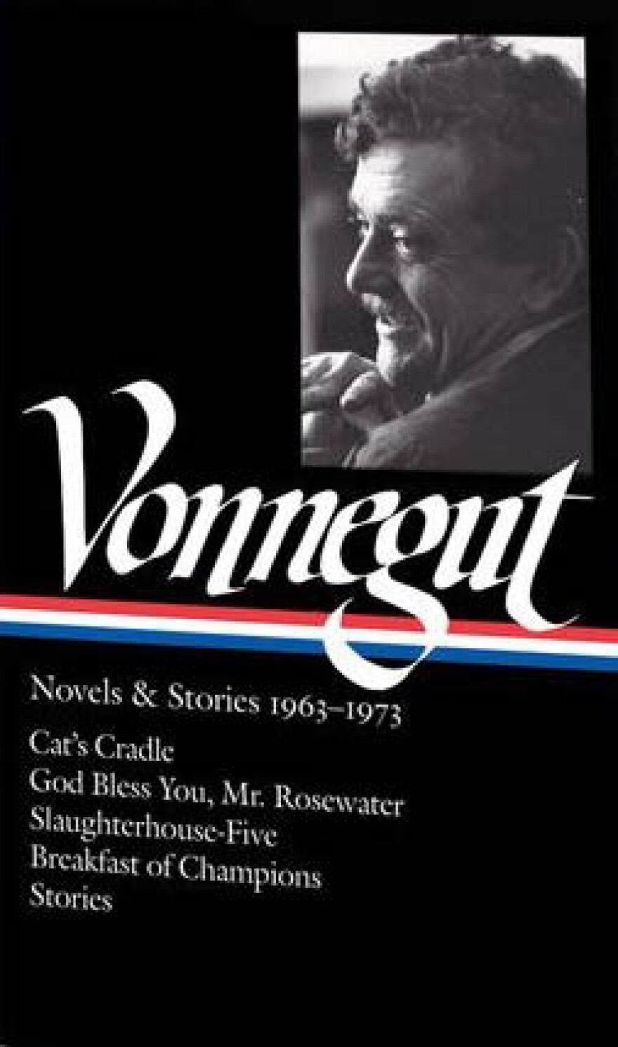 Vonnegut Novels & Stories: 1963-1973 by Kurt Vonnegut