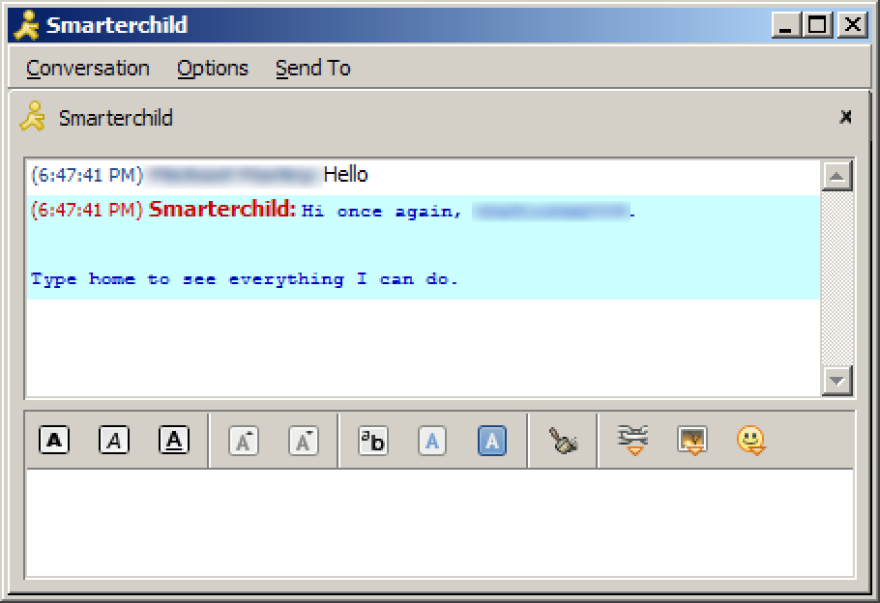 SmarterChild on AIM was one of the earliest chatbots, known to be snarky and sassy.