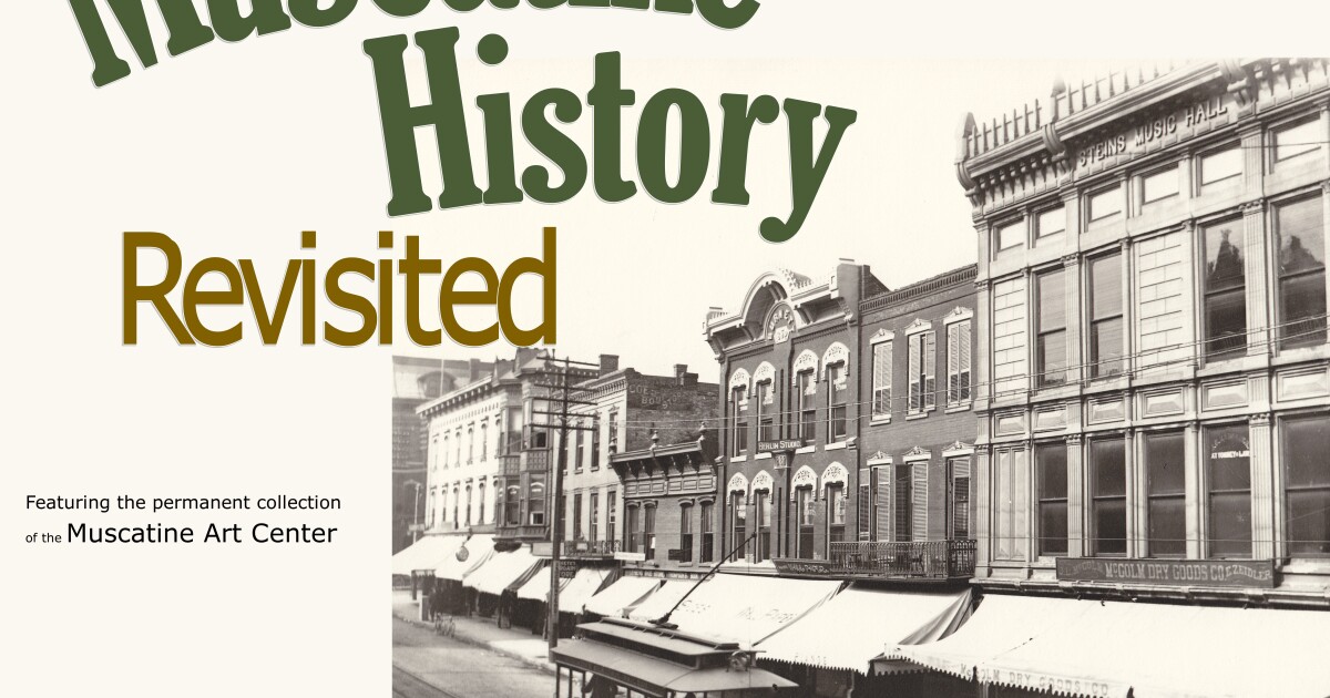 Muscatine Art Center brings history to life w new exhibition lasting until 08/25