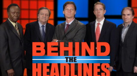 Behind the Headlines Radio Roundtable