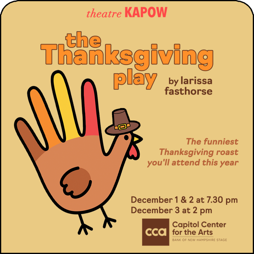 The show poster for "The Thanksgiving Play" by Larissa Fasthorse at the Capitol Center for the Arts