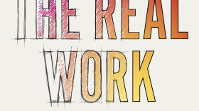 "The Real Work" by Adam Gopnik cover. (Courtesy of W. W. Norton & Company)