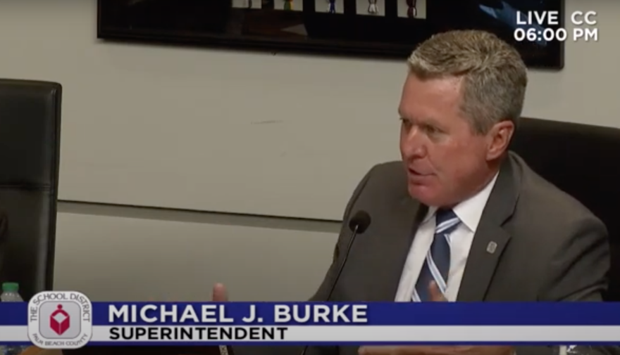 Michael J. Burke is superintendent School District of Palm Beach County.