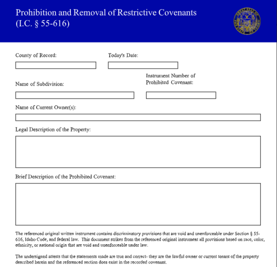 This form, to remove racial covenants from homes, is available at all county clerk offices in Idaho
