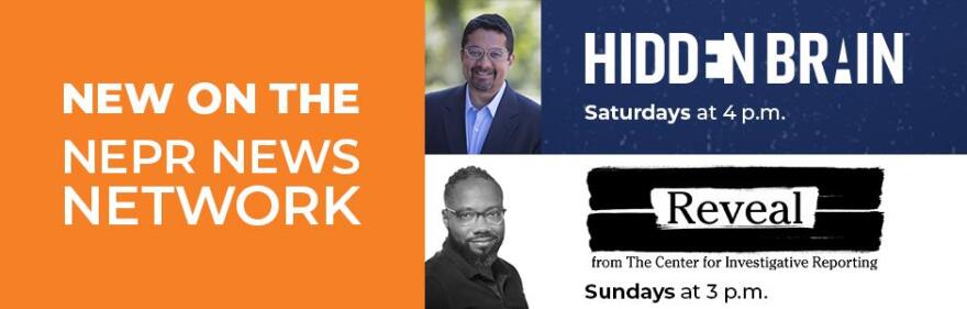 New on NEPR News Network - Hidden Brain and Reveal