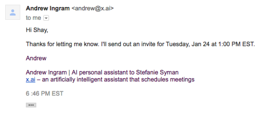 Even though you know you're talking to a bot, it's hard to avoid imagining a human behind this scheduling email.