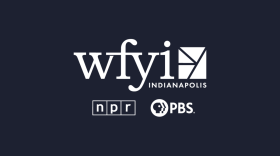 WFYI Indianapolis NPR and PBS