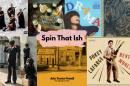 A collage of artworks for seven musical releases with a pink bubble in the middle that has the words "Spin That Ish"