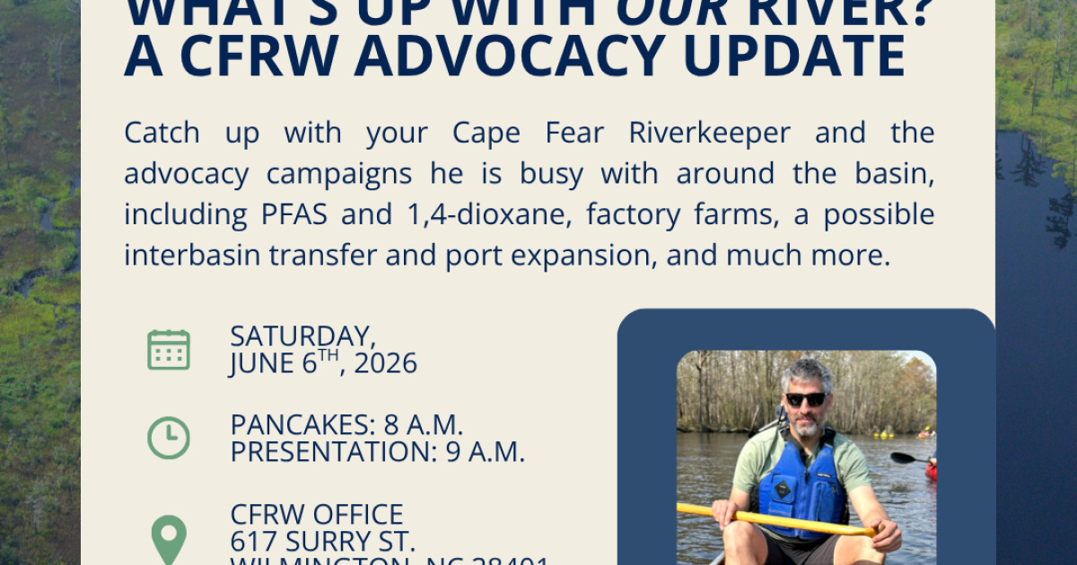 Cape Fear River Watch First Saturday Seminar