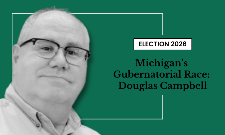 A black-and-white headshot of a Doug Campbell. He wear rounded square-shaped glasses and a collared shirt. The image is set against a plain green background. To the right of his photo, black text reads "Michigan's Gubernatorial Race: Douglas Campbell." Above that, a white label with black text reads, "ELECTION 2026" in all caps.