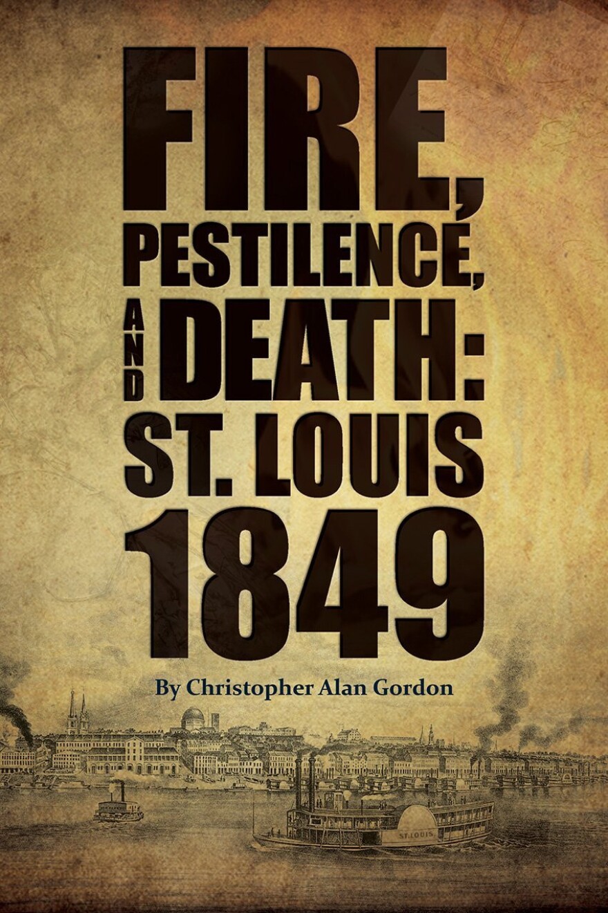 “Fire, Pestilence, and Death: St. Louis, 1849” by Christopher Alan Gordon was published in 2018.