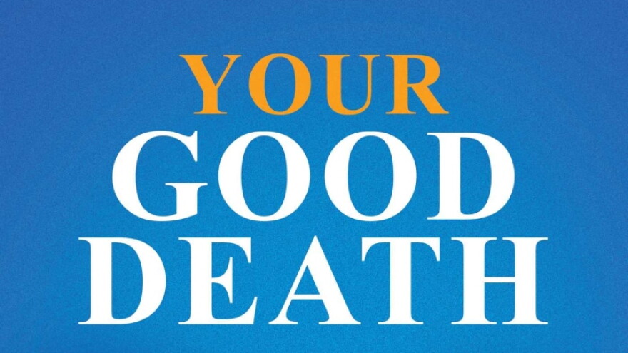 Your Good Death