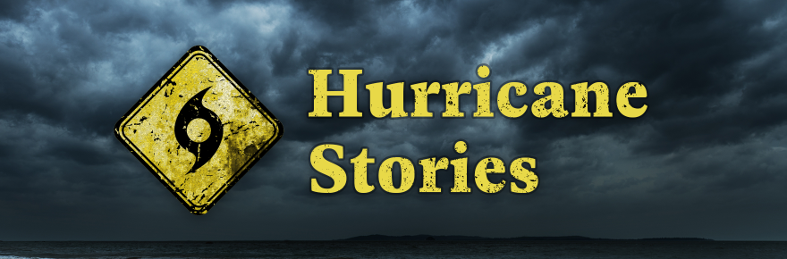 Logo for Hurricane Stories Oral Histories, banner style image depicting a hurricane warning sign juxtaposed with bold text saying "Hurricane Stories". All over a stormy sky.
