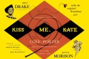 The album cover for the Original Broadway Cast Recording of Cole Porter's 'Kiss Me Kate.' The musical won the first ever "Best Musical" Tony Award in 1949.