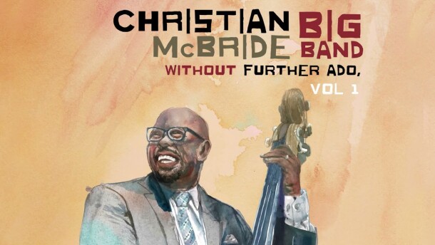 Christian McBride's latest big band album