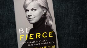 "Be Fierce: Stop Harassment and Take Your Power Back," by Gretchen Carlson. (Robin Lubbock/WBUR)