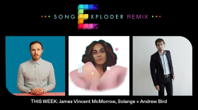 A Banner for a Song Exploder Remix episode featuring James Vincent McMorrow, Solange, and Andrew Bird.