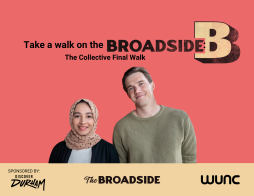 Join WUNC for a lively finale to Take a Walk on the Broadside: Durham! Walk all five stops with Host Anisa Khalifa and Producer Charlie Shelton-Ormond as they bring the tour to life. We’ll kick things off at the Can Opener Bridge and keep the stories rolling—literally—with audio played out loud on our traveling boombox. Come celebrate Durham’s hidden stories with us, one last time!