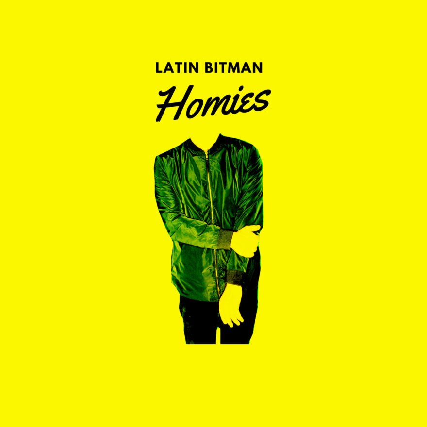Latin Bitman, Homies