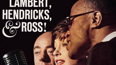 The cover of the breakout debut album by Lambert, Hendricks, and Ross.