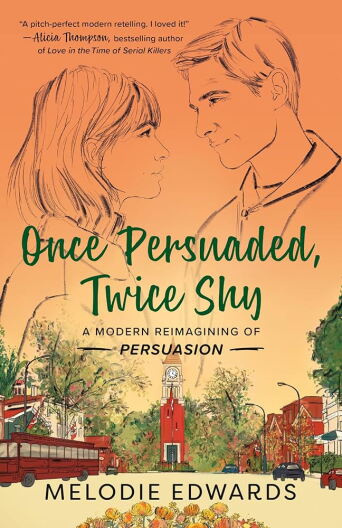 The cover of "Once Persuaded, Twice Shy" by Melodie Edwards.