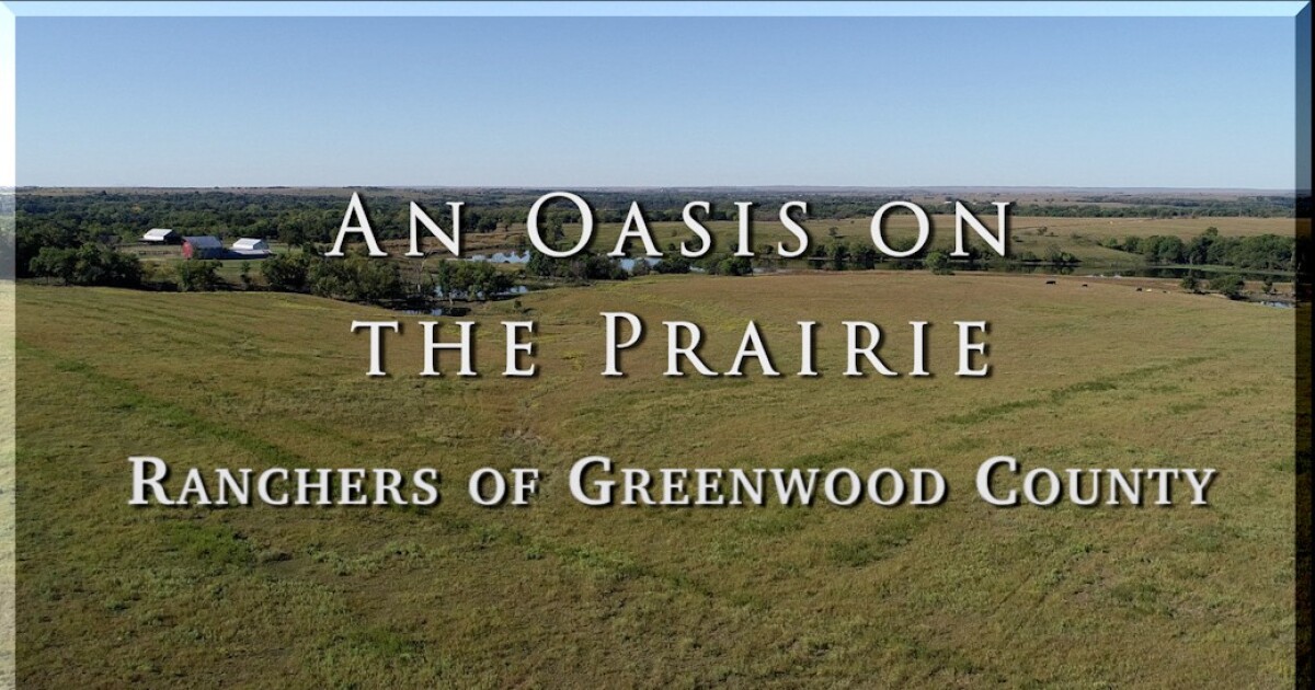An Oasis on the Prairie: New Documentary Profiles the Ranchers of Greenwood County, Kansas