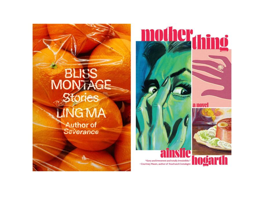 book jackets for Ling Ma's "Bliss Montage" and Ainslie Hogarth's "Motherthing"