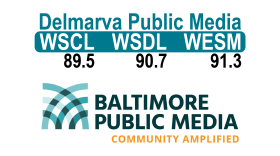 Baltimore Public Media + Delmarva Public Media