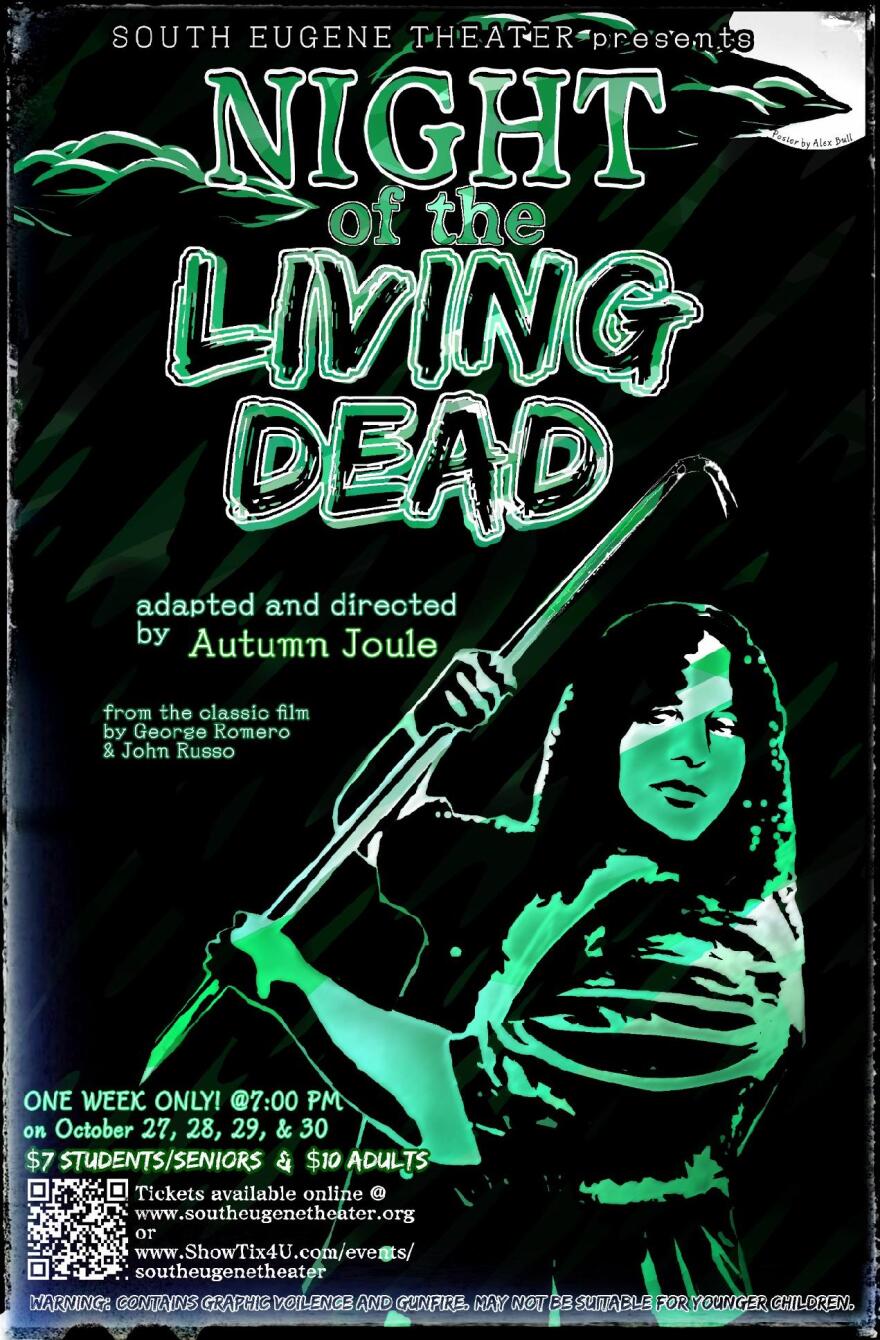 A poster for South Eugene Theater's "Night of the Living Dead" production.