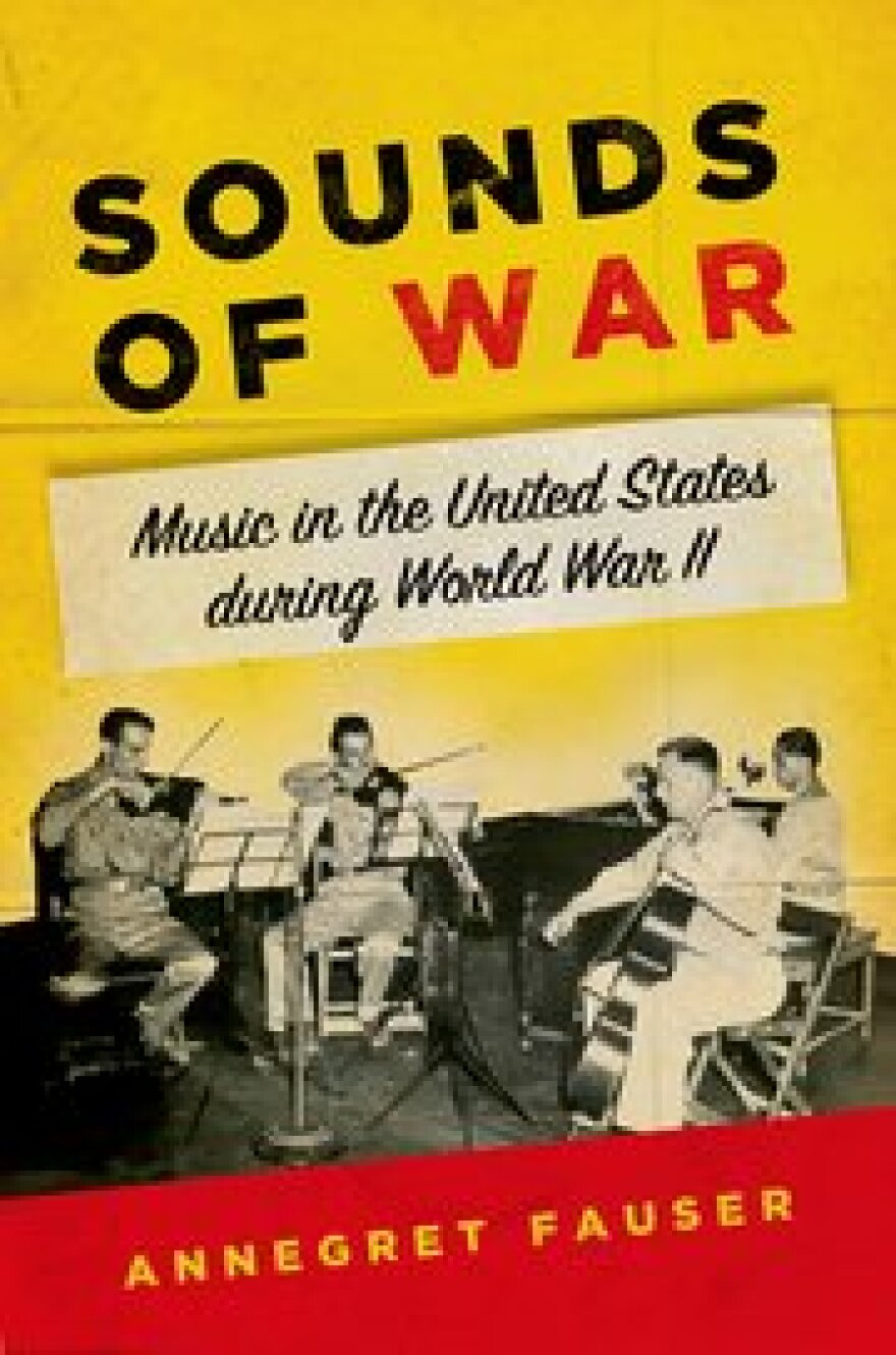 Cover of the book 'Sounds of War: Music in the United States during World War II'. 