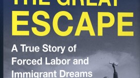 "The Great Escape: A True Story of Forced Labor and Immigrant Dreams in America" cover. (Bill Wadman)