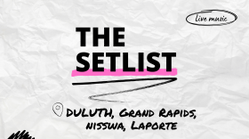"The Setlist" and "Duluth, Grand Rapids, Nisswa, Laporte" over a crumpled paper background.