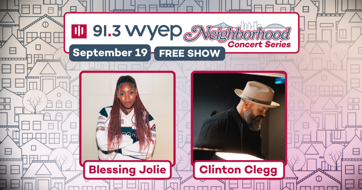 WYEP Neighborhood Concert Series with Blessing Jolie and Clinton Clegg