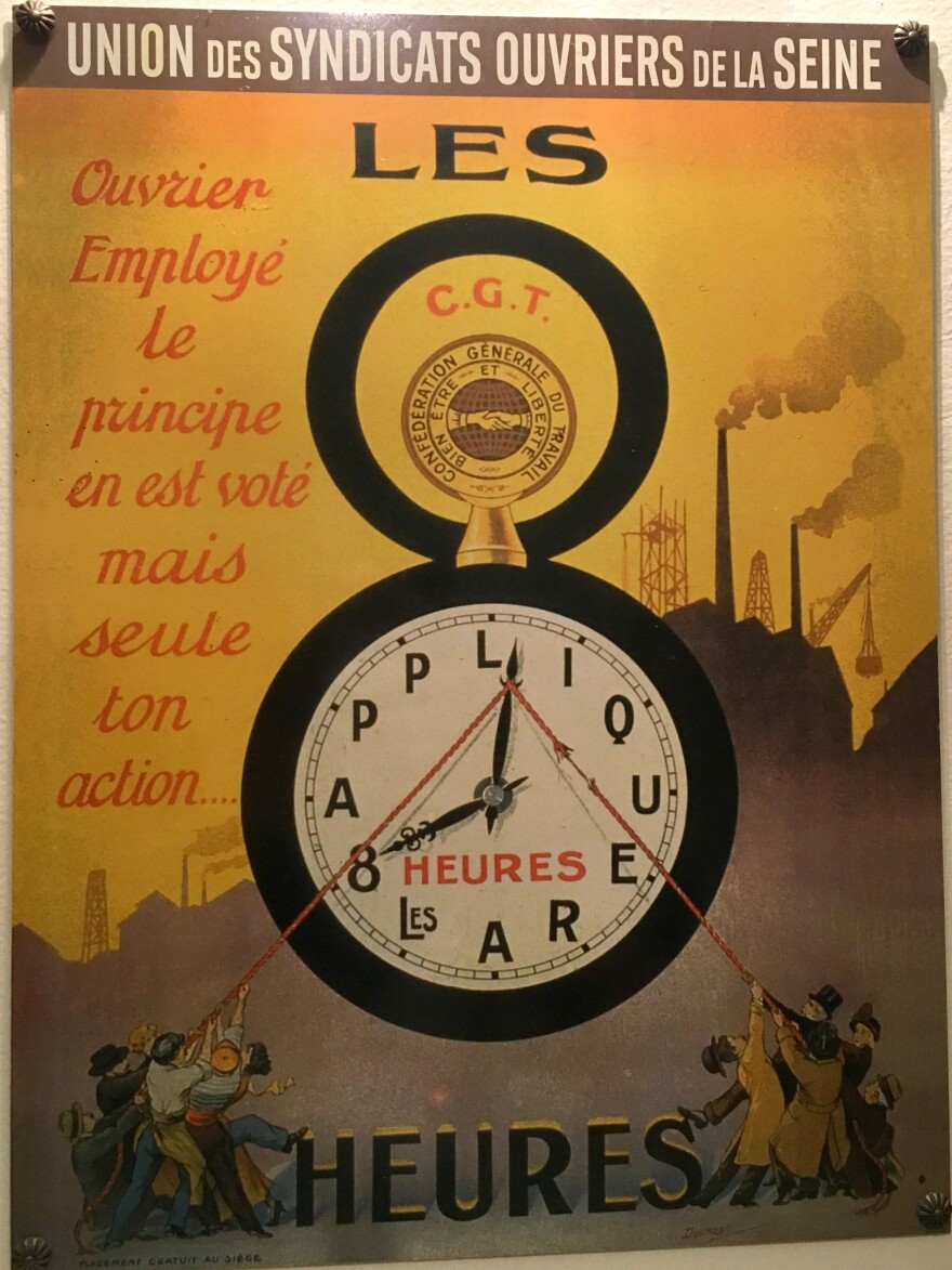 A vintage poster for the French CGT union, representing laborers' fight for an eight-hour workday. Later, in 2000, France introduced a 35-hour work week.