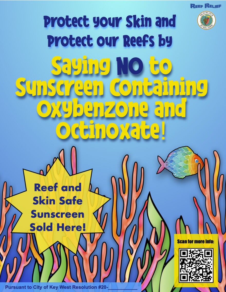 A poster urges people in Key West to SAY NO to sunscreens containing two chemicals found to have harmed corals.