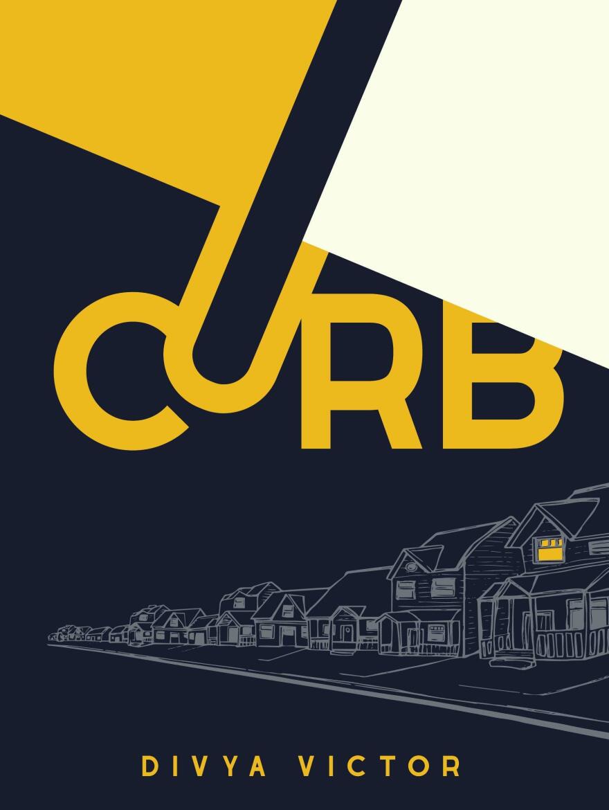 CURB, by Divya Victor