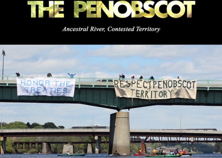 The Penobscot: Ancestral River, Contested Territory image