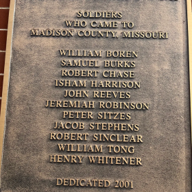 Plaque on the Madison County Courthouse honoring Revolutionary War Soldiers who came to Madison County, Missouri. Dedicated by the Captain Henry Whitener Chapter, NSDAR.